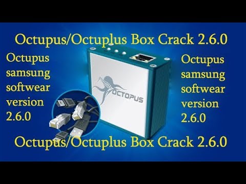 octopus box samsung software v.2.2.6 with crack download